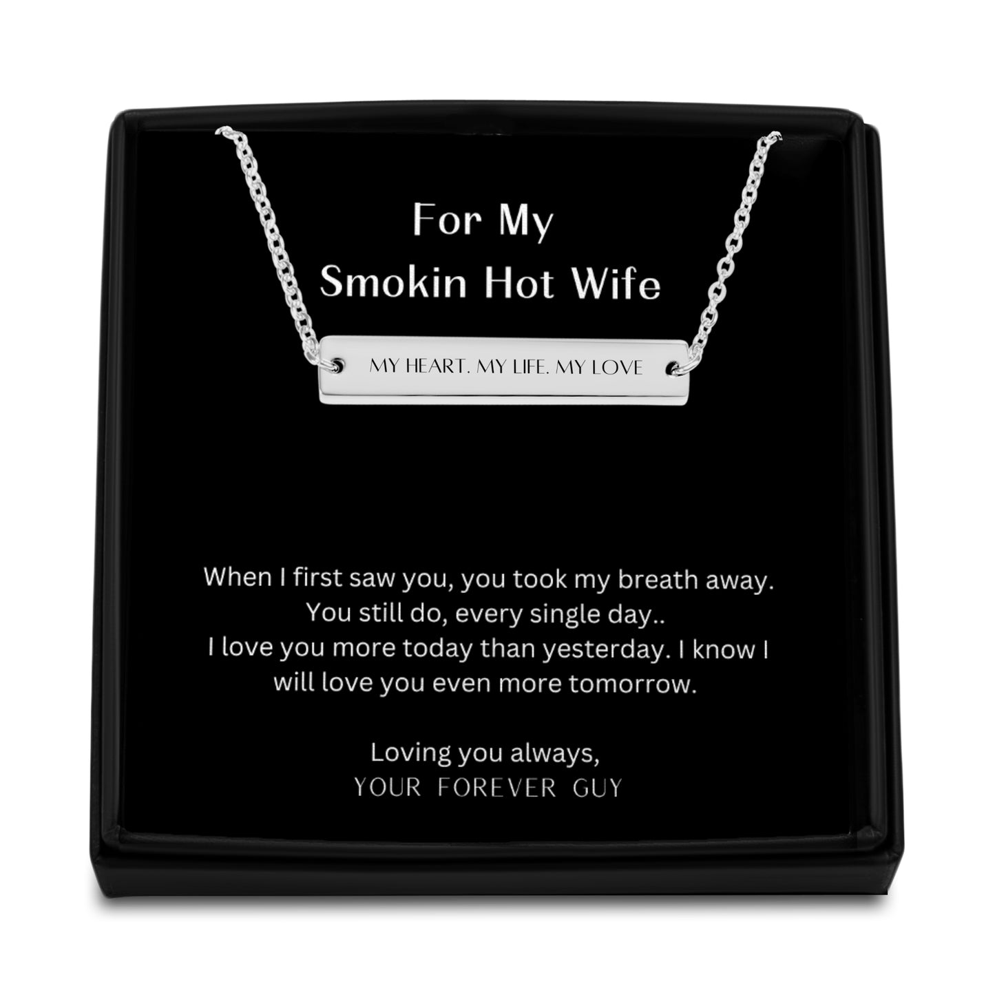 My Smokin Hot Wife Horizontal Bar Necklace - Personalized Gift for Her, Anniversary, Wife Jewelry- Just because.